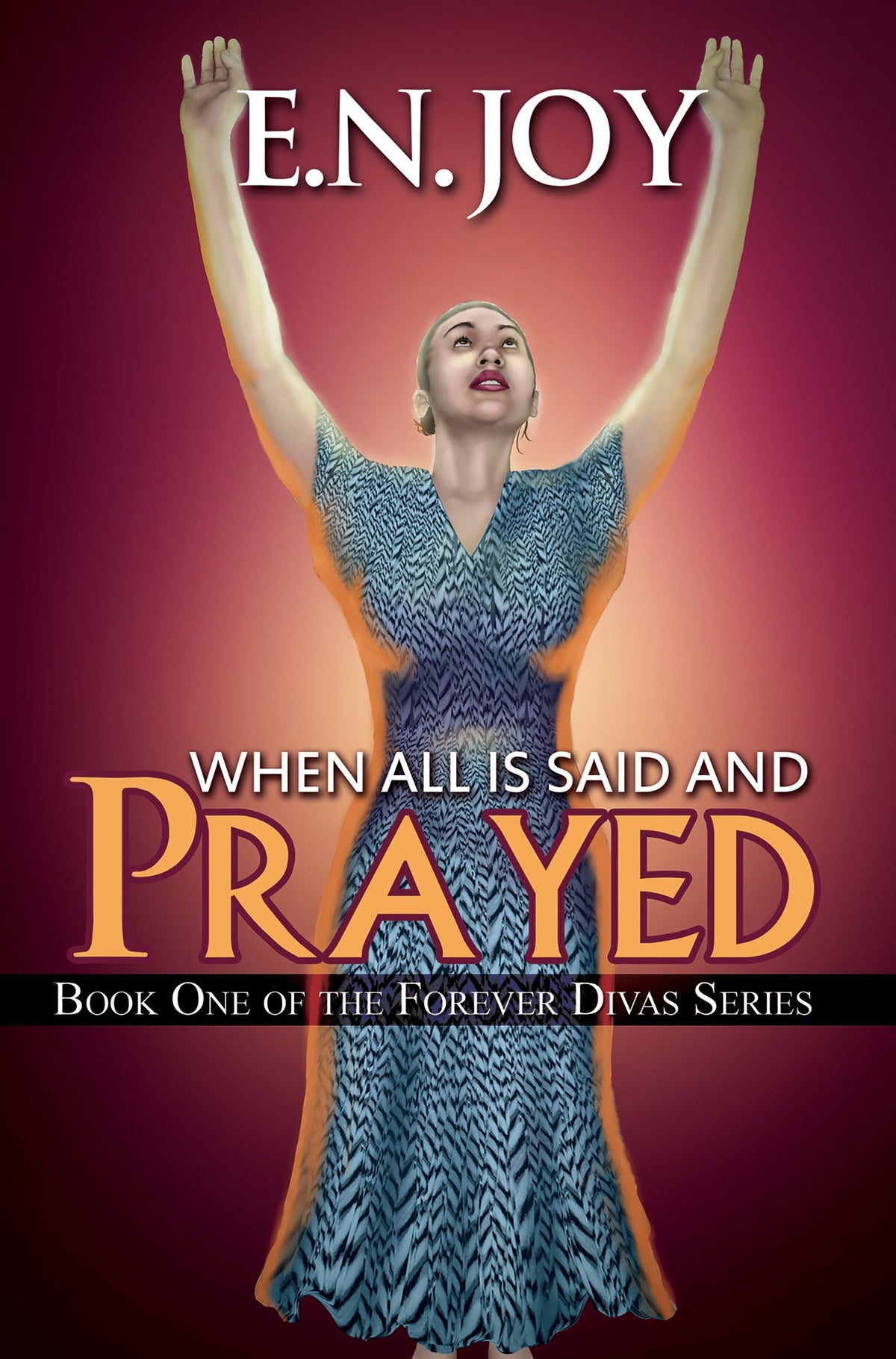 When All Is Said and Prayed cover (ISBN 9781622868155)