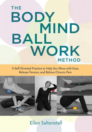 The Bodymind Ballwork Method-Mind/ body/ spirit-買書書 BuyBookBook