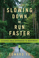 Slowing Down to Run Faster-Sports and Active outdoor recreation-買書書 BuyBookBook