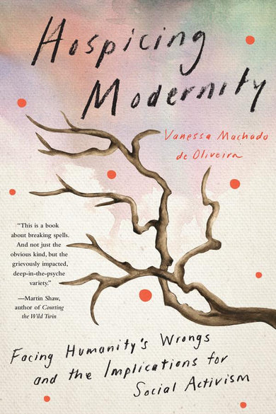 Hospicing Modernity-Politics and government-買書書 BuyBookBook