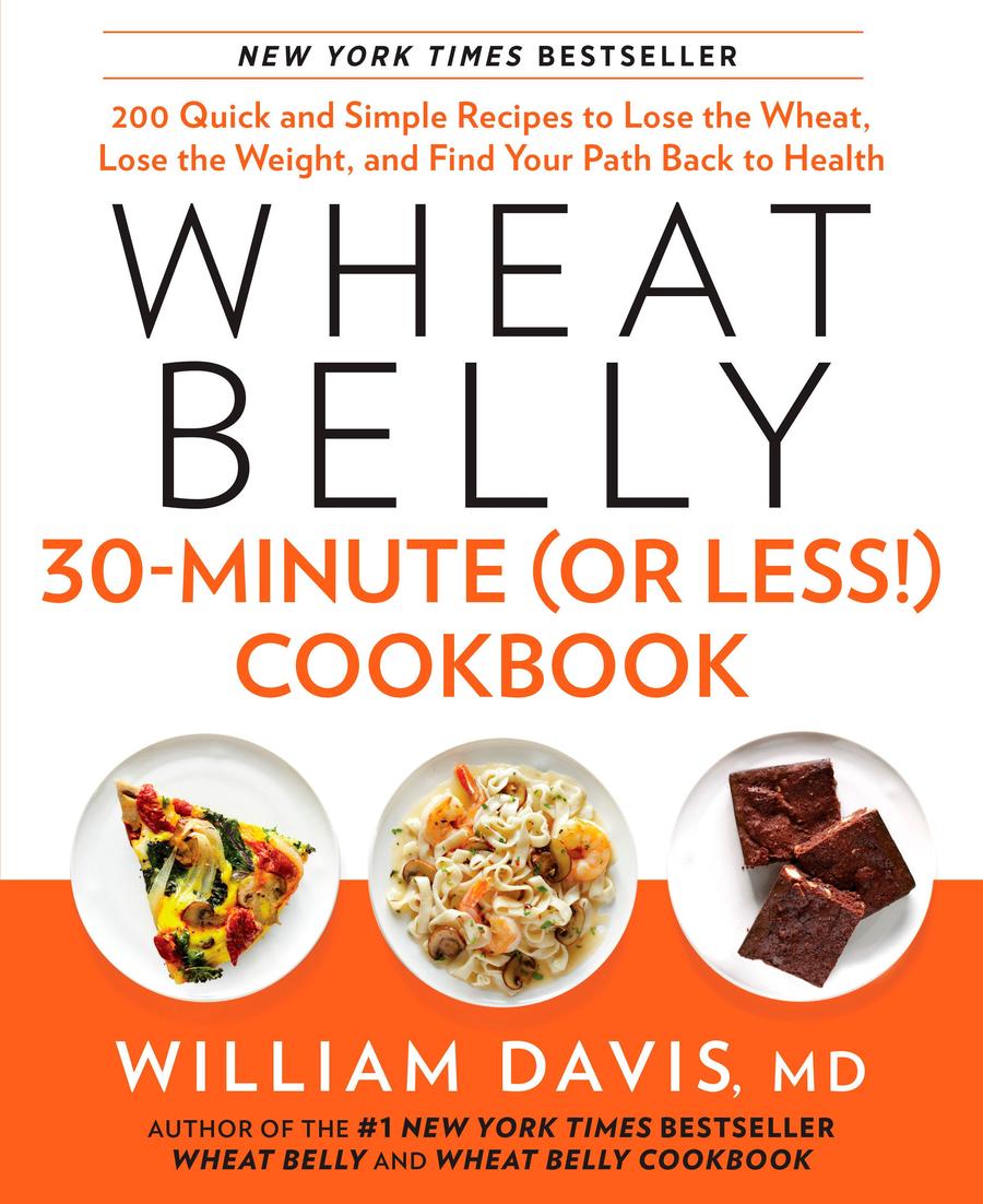 Wheat Belly 30-Minute (Or Less!) Cookbook-Cookery / food and drink / food writing-買書書 BuyBookBook
