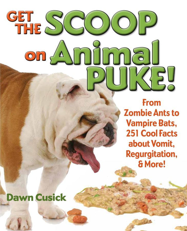 Get the Scoop on Animal Puke!-Children’s / Teenage general interest: Nature and animals-買書書 BuyBookBook