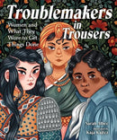 Troublemakers in Trousers-Children’s / Teenage general interest: Places and peoples-買書書 BuyBookBook