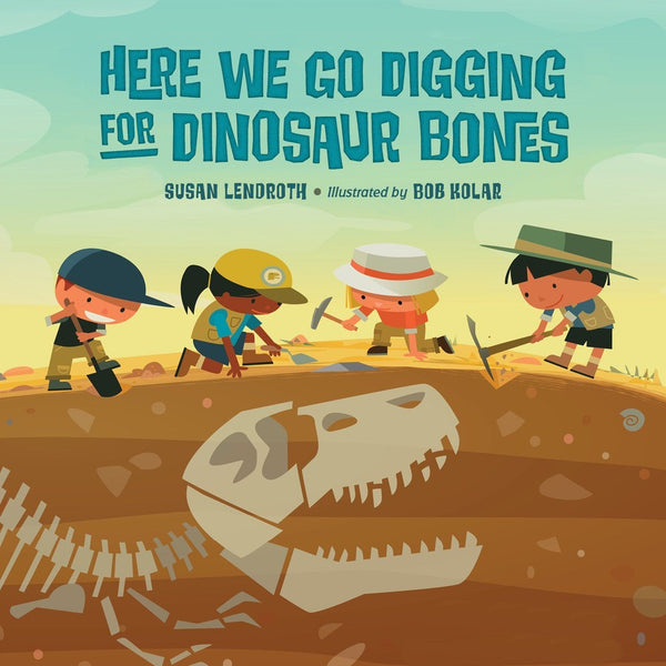 Here We Go Digging for Dinosaur Bones-Children’s / Teenage general interest: Nature and animals-買書書 BuyBookBook