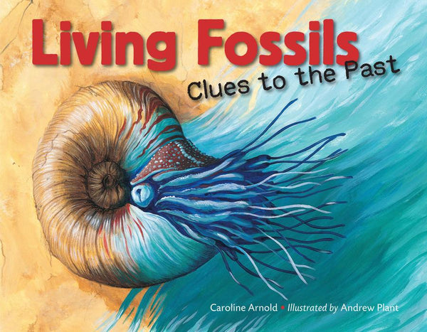 Living Fossils-Children’s / Teenage general interest: Nature and animals-買書書 BuyBookBook