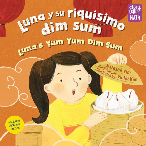 Luna y su riquísimo dim sum / Luna's Yum Yum Dim Sum (Spanish Bilingual Edition)-Children’s / Teenage fiction: General and modern fiction-買書書 BuyBookBook