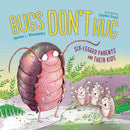 Bugs Don't Hug-Children’s / Teenage general interest: Nature and animals-買書書 BuyBookBook