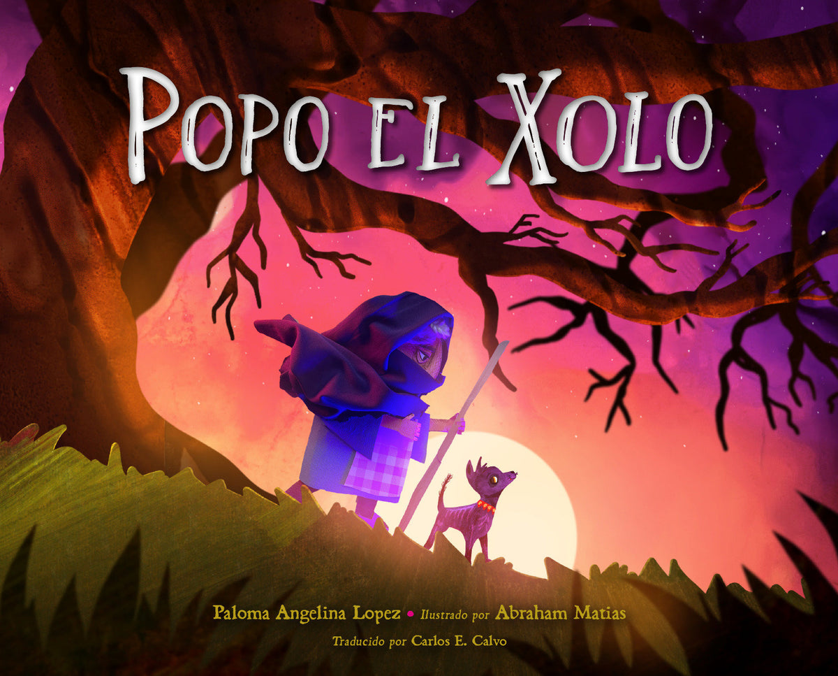 Popo el Xolo (Spanish Edition) cover (ISBN 9781623544584)