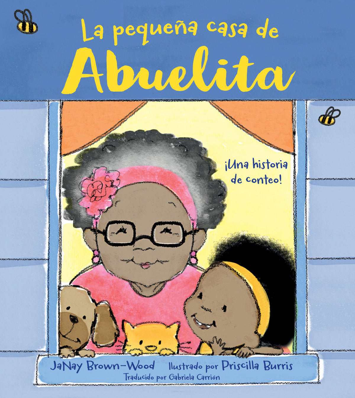 La pequeña casa de Abuelita (Spanish Edition) cover (ISBN 9781623545918)