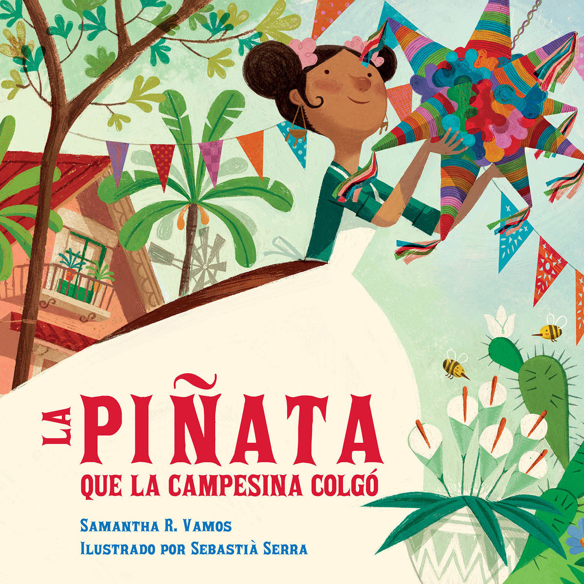 La piñata que la campesina colgó (Spanish Edition) cover (ISBN 9781623546076)