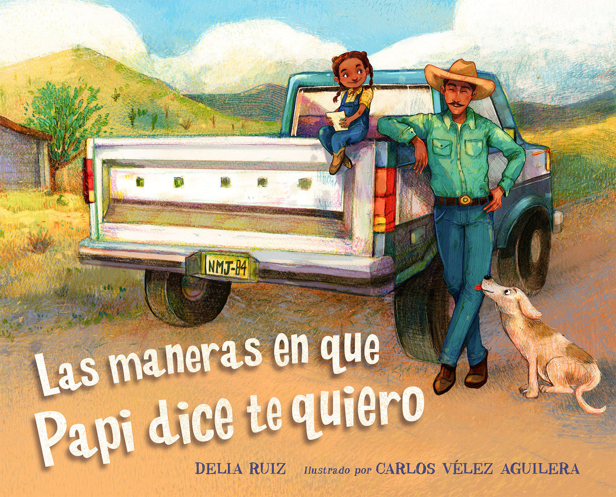 Las maneras en que papi dice te quiero (Spanish Edition) cover (ISBN 9781623546311)