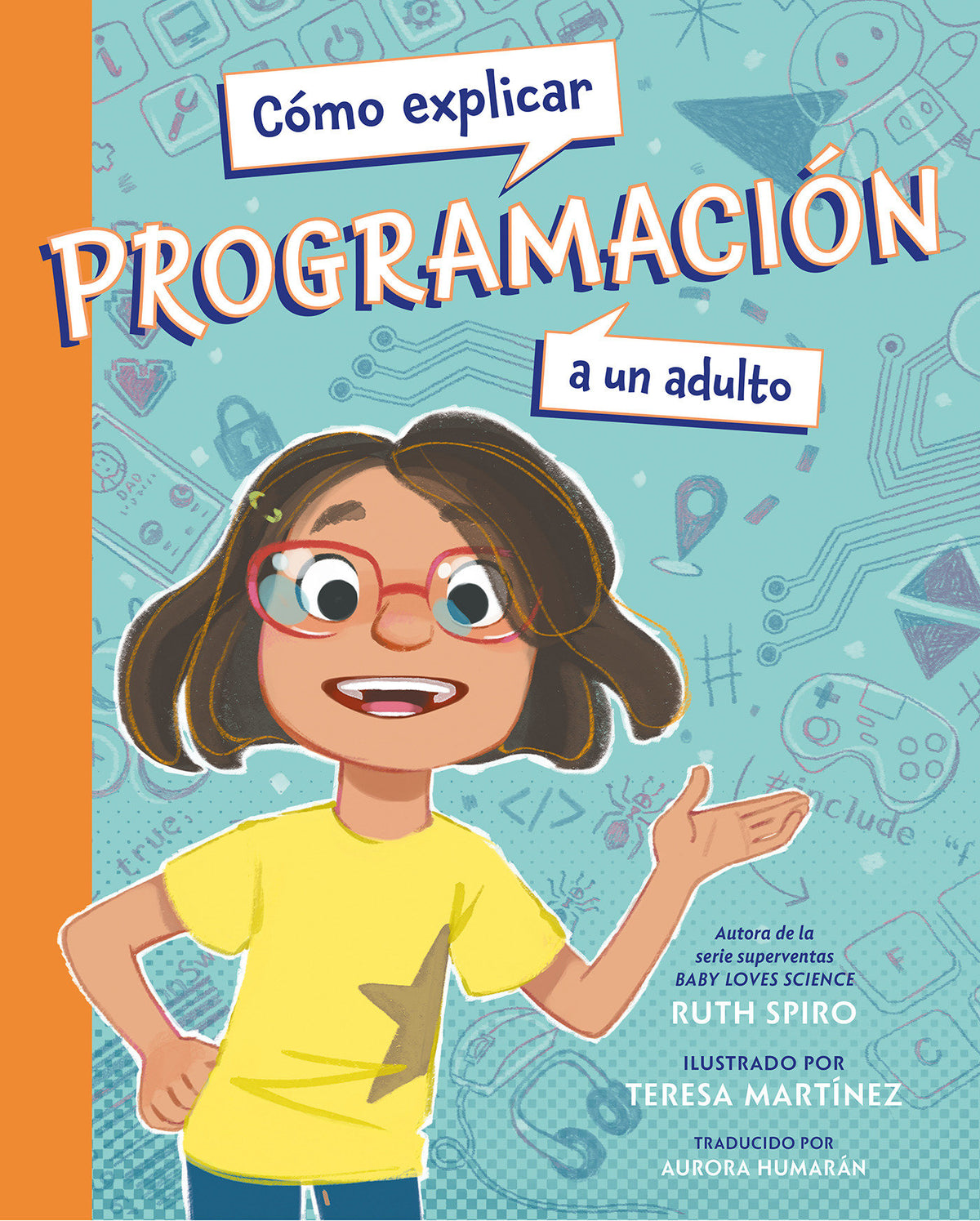 Cómo explicar programación a un adulto (Spanish Edition) cover (ISBN 9781623547059)