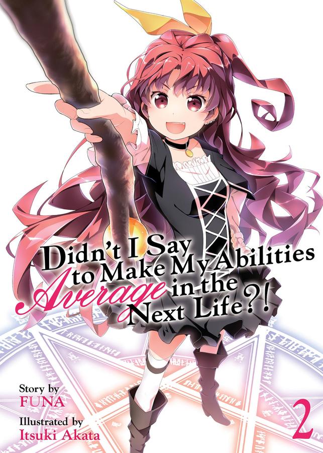 Didn't I Say to Make My Abilities Average in the Next Life?! (Light Novel) Vol. 2-Graphic novels/ Comic books/ Manga/ Cartoons-買書書 BuyBookBook