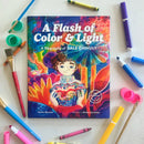 A Flash of Color and Light US - Hardback