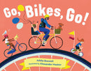 Go, Bikes, Go! A Bike Book for Toddlers 1-3