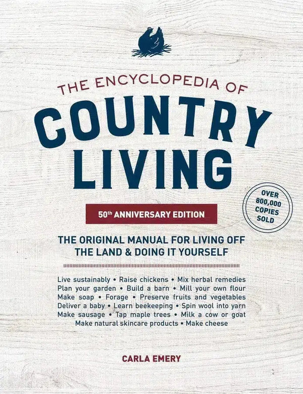 The Encyclopedia of Country Living, 50th Anniversary Edition