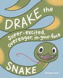 Drake the Super-Excited, Overeager, In-Your-Face Snake-Children’s / Teenage fiction: General and modern fiction-買書書 BuyBookBook