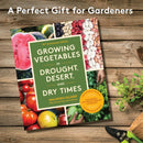 Growing Vegetables in Drought, Desert, and Dry Times, 10th Anniversary Edition US - Paperback / softback