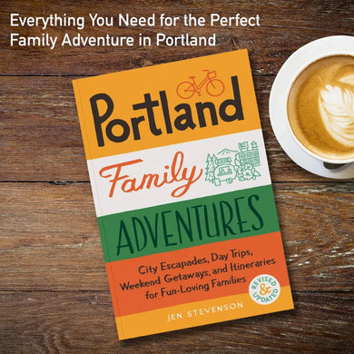 Portland Family Adventures, 2nd Edition US - Paperback / softback