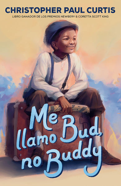 Me llamo Bud, no Buddy / Bud, Not Buddy cover (ISBN 9781632456397)