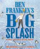 Ben Franklin's Big Splash-Children’s / Teenage fiction: Biographical/ historical fiction and true stories-買書書 BuyBookBook