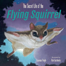 The Secret Life of the Flying Squirrel-Children’s / Teenage general interest: Nature and animals-買書書 BuyBookBook