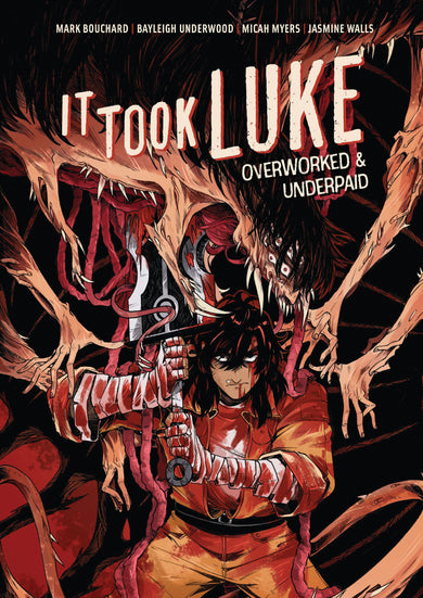 It Took Luke: Overworked & Underpaid cover (ISBN 9781637150849)
