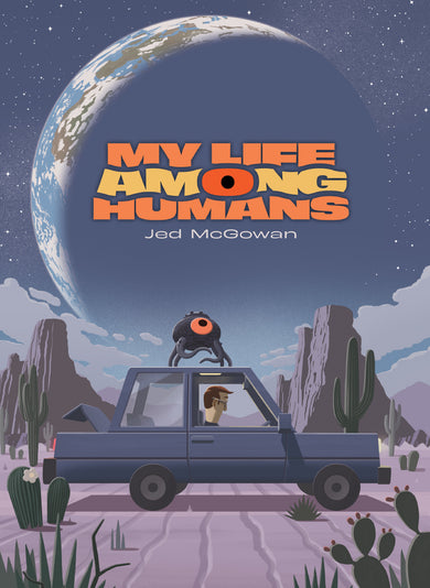 My Life Among Humans cover (ISBN 9781637151990)