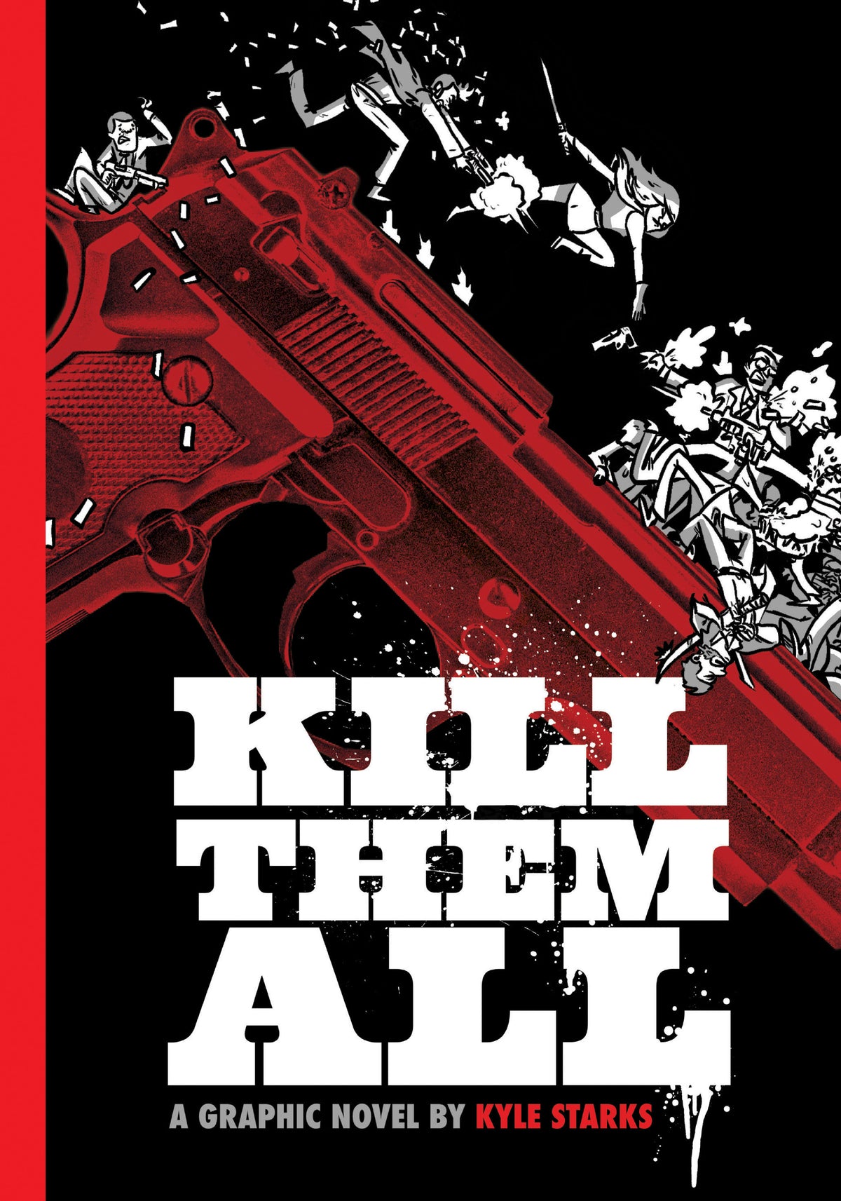 Kill Them All cover (ISBN 9781637157688)
