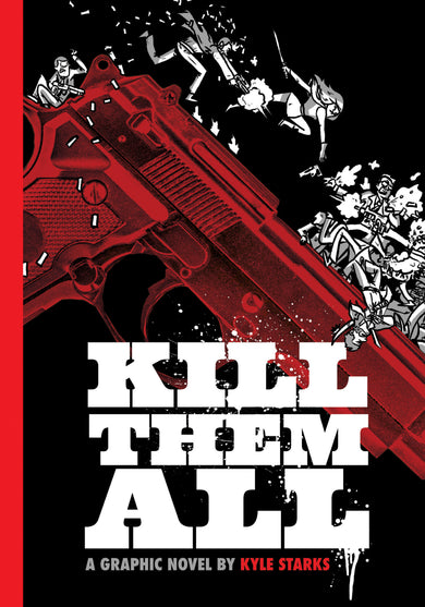 Kill Them All cover (ISBN 9781637157688)