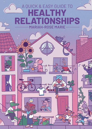 A Quick & Easy Guide to Healthy Relationships cover (ISBN 9781637157947)