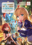 I Got Caught Up In a Hero Summons, but the Other World was at Peace! (Manga) Vol. 4-Manga and East Asian style / tradition comic books-買書書 BuyBookBook