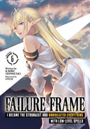 Failure Frame: I Became the Strongest and Annihilated Everything With Low-Level Spells (Light Novel) Vol. 6-Graphic novels/ Comic books/ Manga/ Cartoons-買書書 BuyBookBook