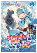 The Weakest Tamer Began a Journey to Pick Up Trash (Manga) Vol. 2-Manga and East Asian style / tradition comic books-買書書 BuyBookBook