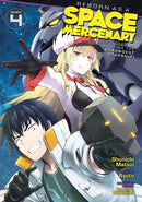 Reborn as a Space Mercenary: I Woke Up Piloting the Strongest Starship! (Manga) Vol. 4-Manga and East Asian style / tradition comic books-買書書 BuyBookBook