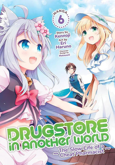 Drugstore in Another World: The Slow Life of a Cheat Pharmacist (Manga) Vol. 6-Manga and East Asian style / tradition comic books-買書書 BuyBookBook