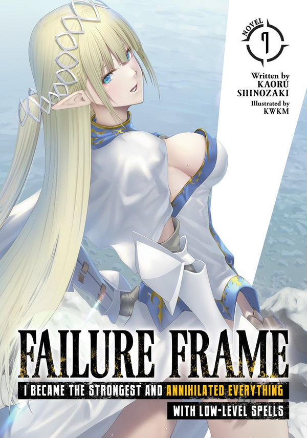 Failure Frame: I Became the Strongest and Annihilated Everything With Low-Level Spells (Light Novel) Vol. 7-Graphic novels/ Comic books/ Manga/ Cartoons-買書書 BuyBookBook
