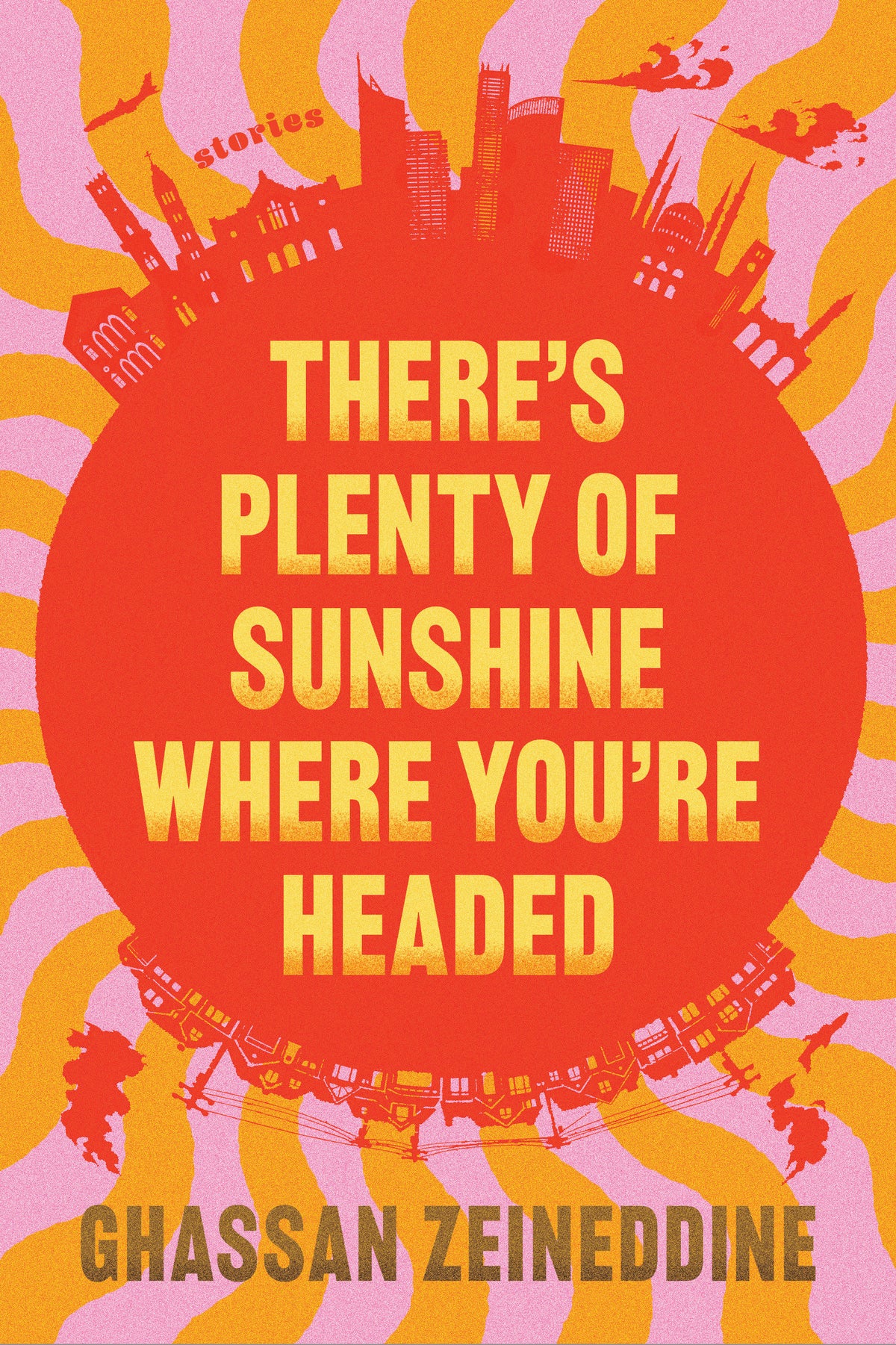There's Plenty of Sunshine Where You're Headed cover (ISBN 9781638935520)
