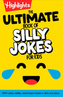 The Ultimate Book of Silly Jokes for Kids