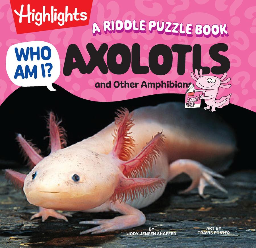 Who Am I? Axolotls and Other Amphibians-Children’s / Teenage general interest: Nature and animals-買書書 BuyBookBook