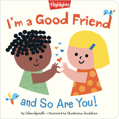 I'm a Good Friend and So Are You! cover (ISBN 9781639626168)