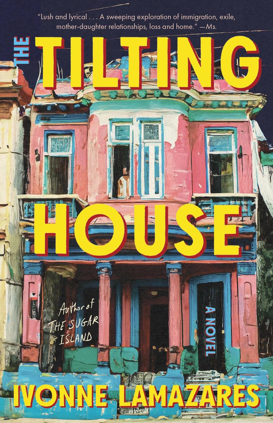 The Tilting House