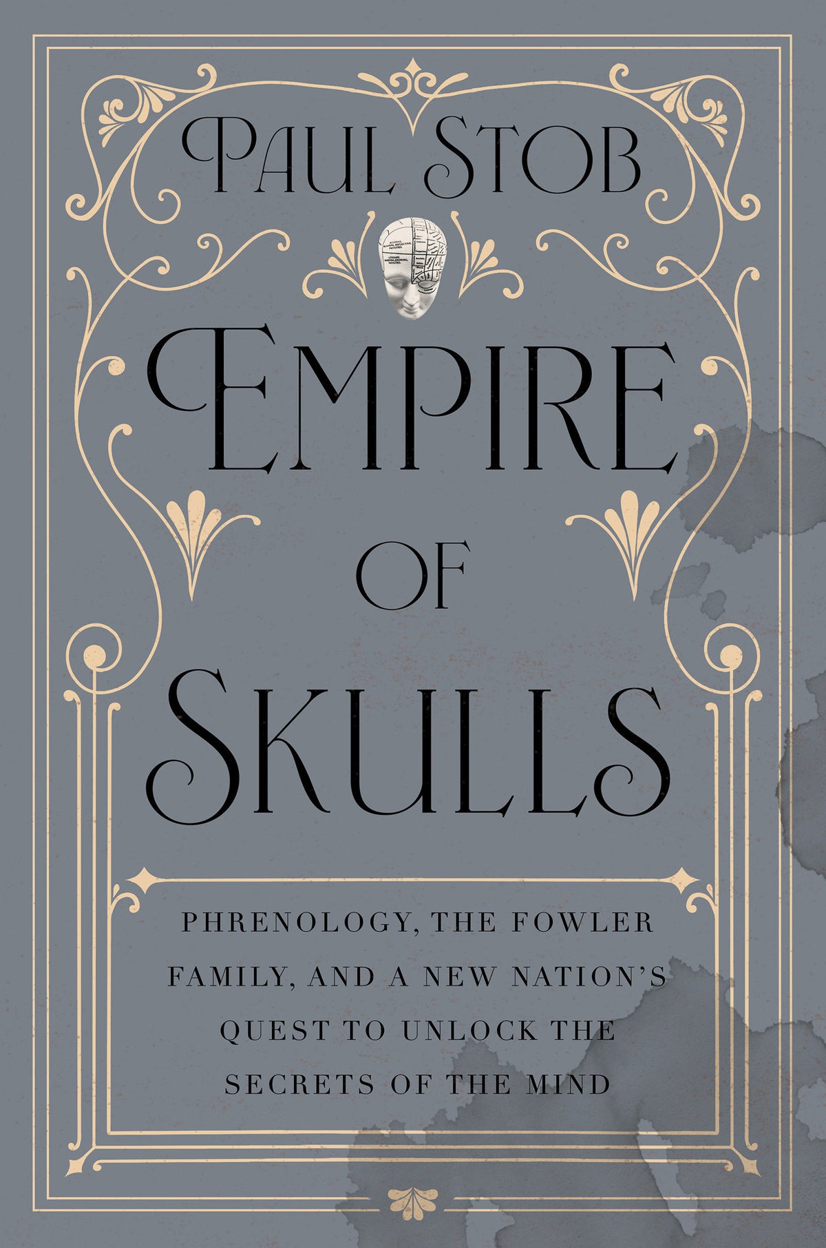 Empire of Skulls cover (ISBN 9781640098435)