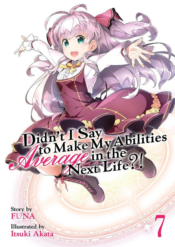 Didn't I Say to Make My Abilities Average in the Next Life?! (Light Novel) Vol. 7-Graphic novels/ Comic books/ Manga/ Cartoons-買書書 BuyBookBook