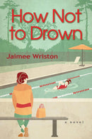 How Not to Drown-Fiction: Family life-買書書 BuyBookBook