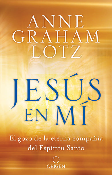 Jesús en mí: El gozo de la eterna compañía del Espíritu Santo / Jesus in Me cover (ISBN 9781644730416)