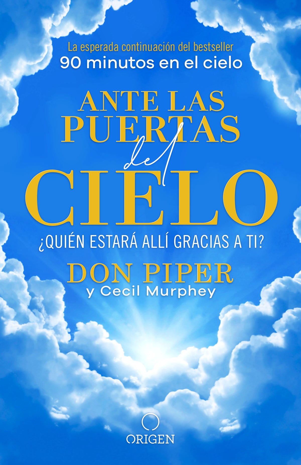 Ante las puertas del cielo, ¿Quién estará allí gracias a ti? / The People I Met at the Gates of Heaven cover (ISBN 9781644730423)