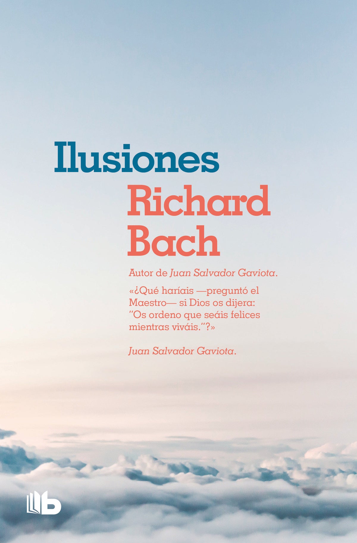 Ilusiones / Illusions: The adventures of a Reclutant Messiah cover (ISBN 9781644730607)