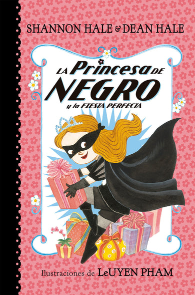La Princesa de Negro y la fiesta perfecta / The Princess in Black and the Perfect Princess Party cover (ISBN 9781644730904)