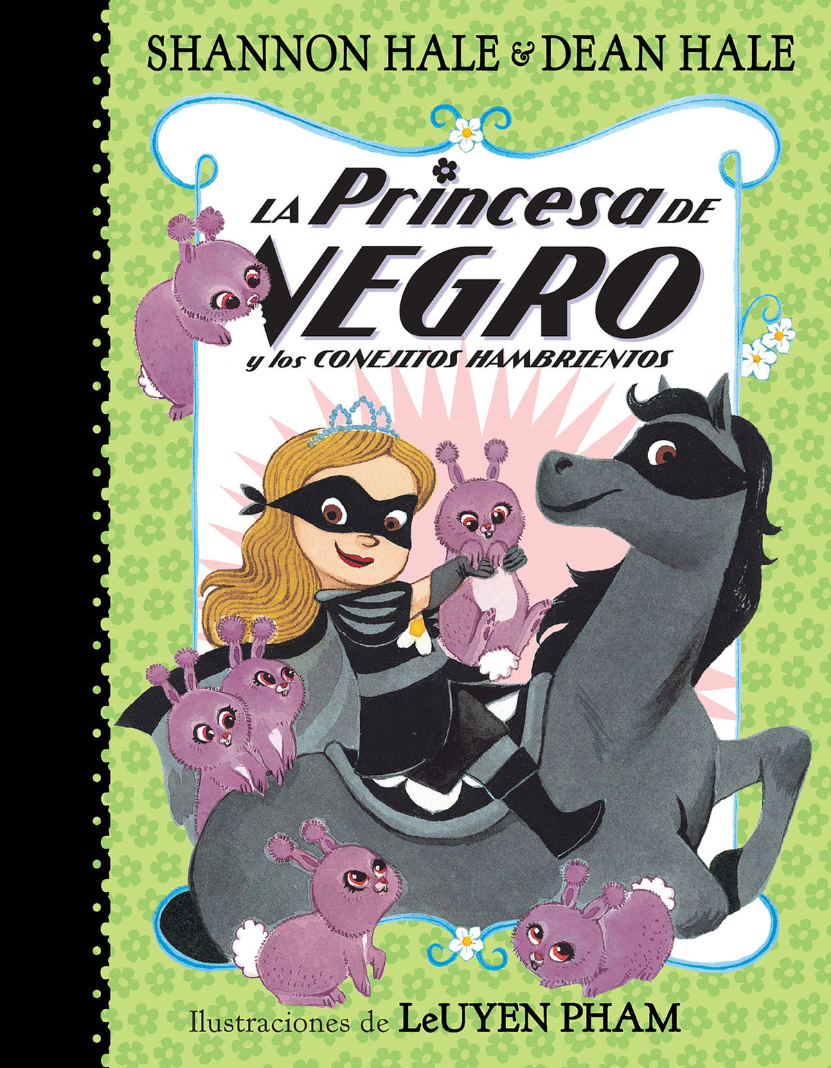 La Princesa de Negro y los conejitos hambrientos / The Princess in Black and the Hungry Bunny Horde cover (ISBN 9781644730911)